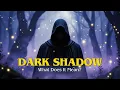 Dark Shadow in Dreams A Hidden Message