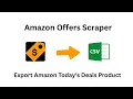 How to Bulk Download Products from Amazon s Today s Deals in 2026