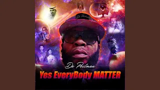 yes everybody matter