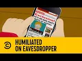 Humiliated On Eavesdropper South Park Comedy Central Africa