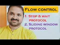 Flow Control Data Link Layer Design Issues Stop and Wait Protocol Sliding Window Protocol