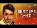 Download Lagu Peer Tere Jaan Di (Lyrical) | Gurdas Maan | ਪੀਰ ਤੇਰੀ ਜਾਨ ਦੀ | Audio With Lyrics | Old Punjabi Songs