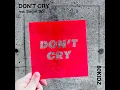 Don't Cry (feat. Sagiri Sól)
