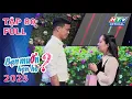 Download Lagu Bạn Muốn Hẹn Hò 2025 | Tập 80 (11/10/2025)