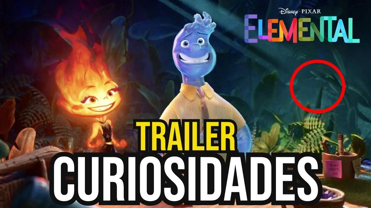 15 curiosidades del Trailer de Elementos PIXAR