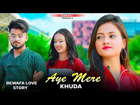 Download MP3 Aye Mere Khuda Tu Itna Bata | Heart Touching Story | Dil Kyun Na Roye | Ft. Ruhi | Team Raj Presents