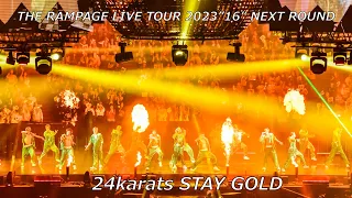 Download THE RAMPAGE / 24karats STAY GOLD (LIVE TOUR 2023 “16” NEXT ROUND) MP3