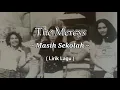 The Mercys - Masih Sekolah ( Lirik Lagu )
