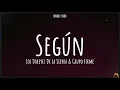 Según - Los Dareyes De La Sierra & Grupo Firme [LETRA]