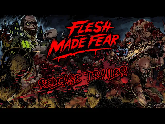Flesh Made Fear - Release Trailer