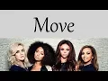 Download Lagu Little Mix - Move [Lyrics]