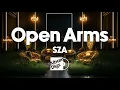 Download Lagu SZA - Open Arms (just SZA) [Visualizer]