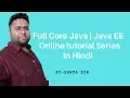 Core Java Online Training Session 90 Java Tutorial in Hindi Java Tutorial For Beginners