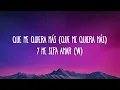 Marc Anthony, Wisin - Que Me Quiera Má (Letra/Lyrics)