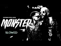 Monster (SLOWED)｜Don Diablo & Felix Jaehn｜Remix by darkcelmar