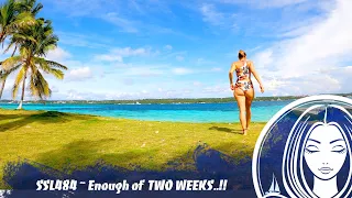 SSL484 ~ Enough of TWO WEEKS..!!