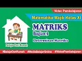 Matriks Matematika Wajib Kelas 11 Bagian 3 - Determinan Matriks Ordo 2x2 dan 3x3 dengan cara Sarrus
