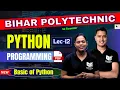 Basics of Python Programming Lec-12 New Batch 2025 Bihar Polytechnic Semester Python Programming