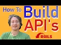 How to build an API with Ruby on Rails