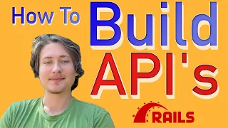How to build an API with Ruby on Rails