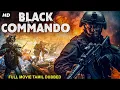 Download Lagu BLACK COMMANDO - Tamil Dubbed Hollywood Full Action Movie HD | Shayne Ward, Bentley Kalu, Alana