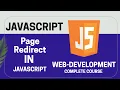 Page Redirect Final Episode JavaScript Complete Course