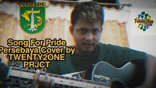 Download Song For Pride Persebaya Cover by Twenty2one PRJCT MP3