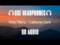 Download Lagu Katy Perry - California Gurls ft. Snoop Dogg | 8D AUDIO 🎧