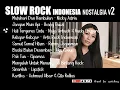 Download Lagu SLOW ROCK INDONESIA NOSTALGIA V2