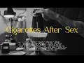 Download Lagu Some Cigarettes After Sex Songs for Drizzly Afternoon · Drip Coffee, Matcha Latte, someone you miss.