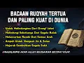 Lagu Bacaan Ruqyah Tertua Dan Paling Kuat di Dunia Untuk Mengatasi Segala Masalah Anda \u0026 Pengusir Jin
