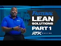 Fastenal Lean Solutions Part 1