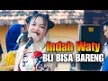 Download Lagu BLI BISA BARENG - INDAH WATY | ELI CAHAYA MUDA || LIVE MANDALAWANGI SUBANG