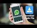 Download Lagu How to save Audio file from Whatsapp very easy
