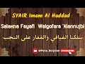 Download Lagu Syair Imam Al Haddad | Salakna Fayafi  Walgofara 'Alannujbi سلكنا الفيافي والقفار على النجب #Qosidah