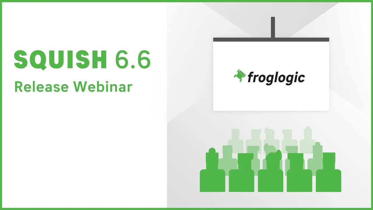 Discover the Powerful New Features of Squish 6.6 | Release Webinar | Squish GUI Tester