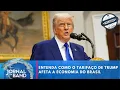 Download Lagu Entenda como o tarifaço de Donald Trump afeta a economia do Brasil | Aconteceu na Semana