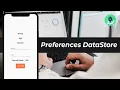 Preferences DataStore Tutorial Android Jetpack DataStore