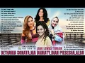 Lagu Betharia Sonatha Nia Daniaty Dian piesesha Alda Risma 40 Lagu Tembang Kenangan Terpopuler terbaik
