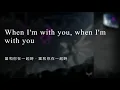 【When I'm With You】SLANDER, Synymata, neverwaves｜中英歌詞｜中英字幕｜中文歌詞｜中文字幕｜Lyrics