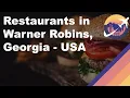 Restaurants in Warner Robins Georgia - USA