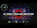 Download Lagu DJ UGAL UGALAN BOOTLEG - SRI AVISTA VOC DEVIE ADINDA