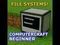 Getting Started with Lua and ComputerCraft Episode 6 Intro to File Systems