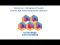 DataLemur - Histogram of Tweets Twitter SQL Interview Question Solution