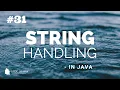 STRING Handling in JAVA substring explained on white board