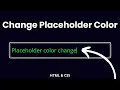 How to Change Color of Placeholder Change Input Text Color Simple HTML CSS Tutorial