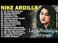 Download Lagu Nike Ardilla Full Album The Best | Lagu Lawas | Tembang Kenangan Indonesia Tahun 80-90an