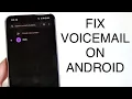 How To FIX Voicemail Not Working On Android 2023