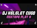 Download Lagu DJ KELELET CUGO MIXTAPE PLAT H VIRAL TIKTOK