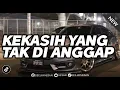 Download Lagu DJ KEKASIH  YANG TAK DI ANGGAP REMIX TIKTOK VIRAL (HESAN)